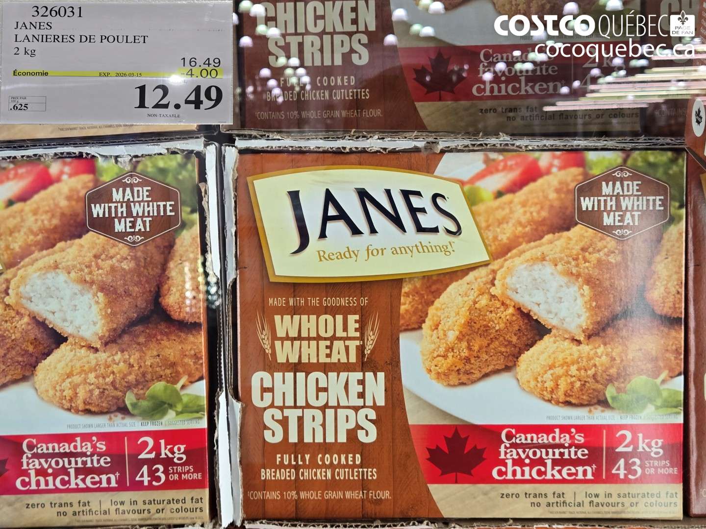 326031 JANES LANIERES DE POULET 2 KG ($4.00 INSTANT SAVINGS EXPIRES ON 2026-03-15) $12.49