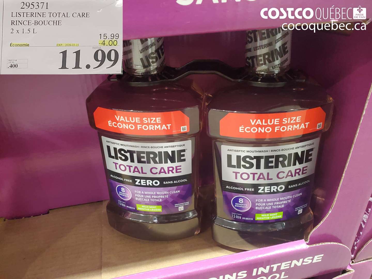 295371 LISTERINE TOTAL CARE RINCE-BOUCHE 2 X 1.5 L ($4.00 INSTANT SAVINGS EXPIRES ON 2026-03-15) $11.99