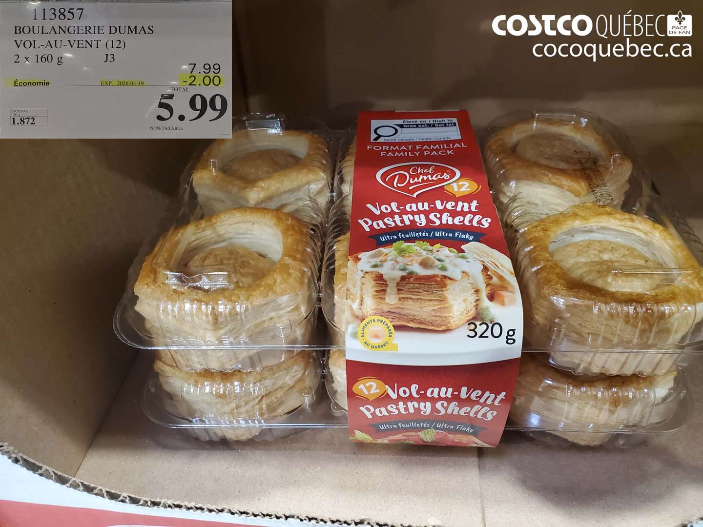 113857 BOULANGERIE DUMAS VOL-AU-VENT (12) 2 X 160 G ($2.00 INSTANT SAVINGS EXPIRES ON 2026-04-19) $5.99