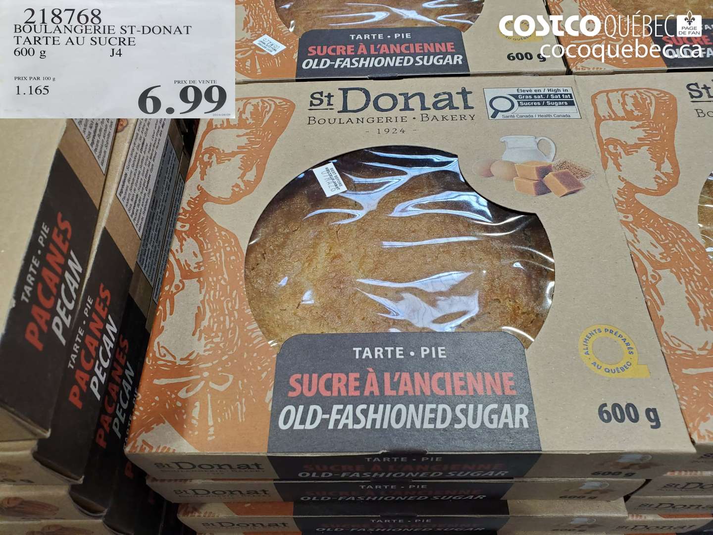 218768 BOULANGERIE ST-DONAT TARTE AU SUCRE 600 G $6.99