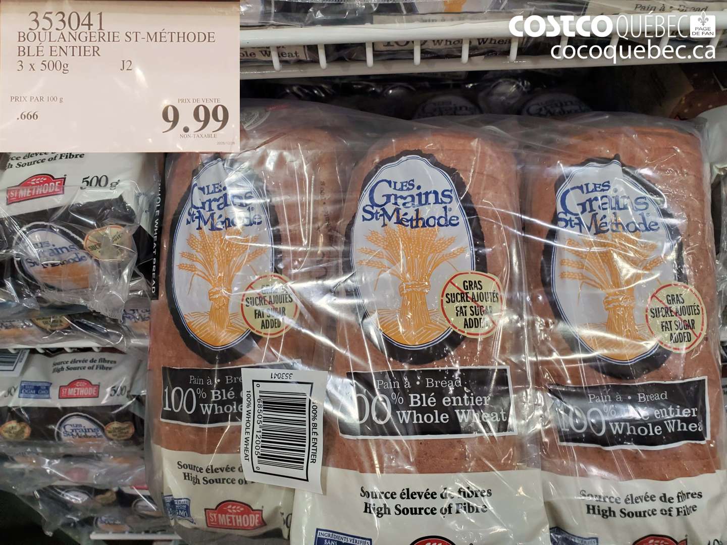 353041 BOULANGERIE ST-MÉTHODE BLÉ ENTIER 3 X 500 G $9.99