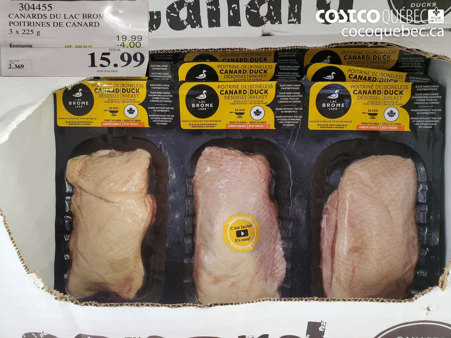 304455 CANARDS DU LAC BROME POITRINES DE CANARD 3 X 225 G ($4.00 INSTANT SAVINGS EXPIRES ON 2026-04-19) $15.99