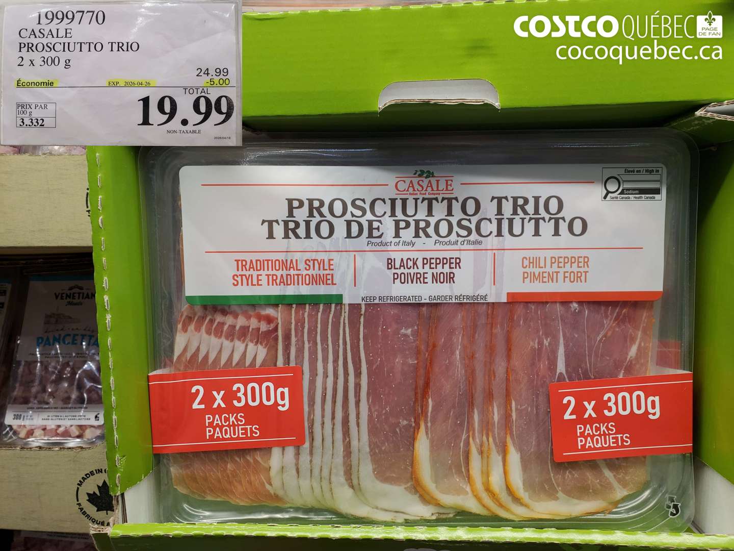 1999770 CASALE PROSCIUTTO TRIO 2 X 300 G ($5.00 INSTANT SAVINGS EXPIRES ON 2026-04-26) $19.99