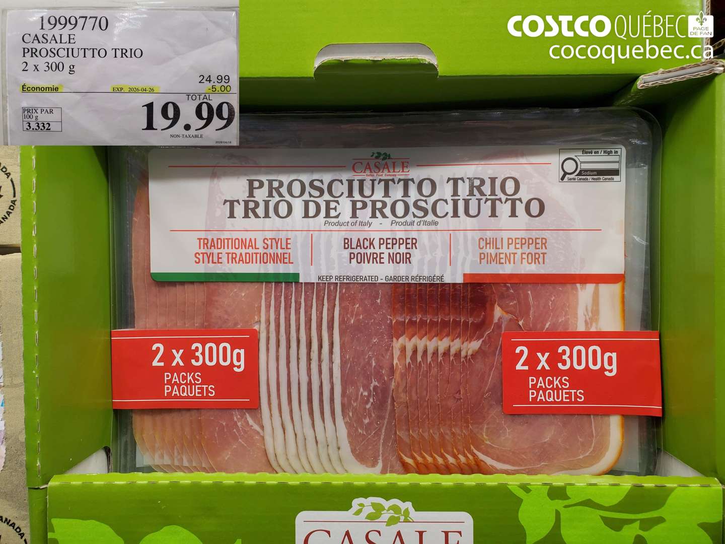 199970 CASALE PROSCIUTTO TRIO 2 X 300 G ($5.00 INSTANT SAVINGS EXPIRES ON 2026-04-26) $19.99