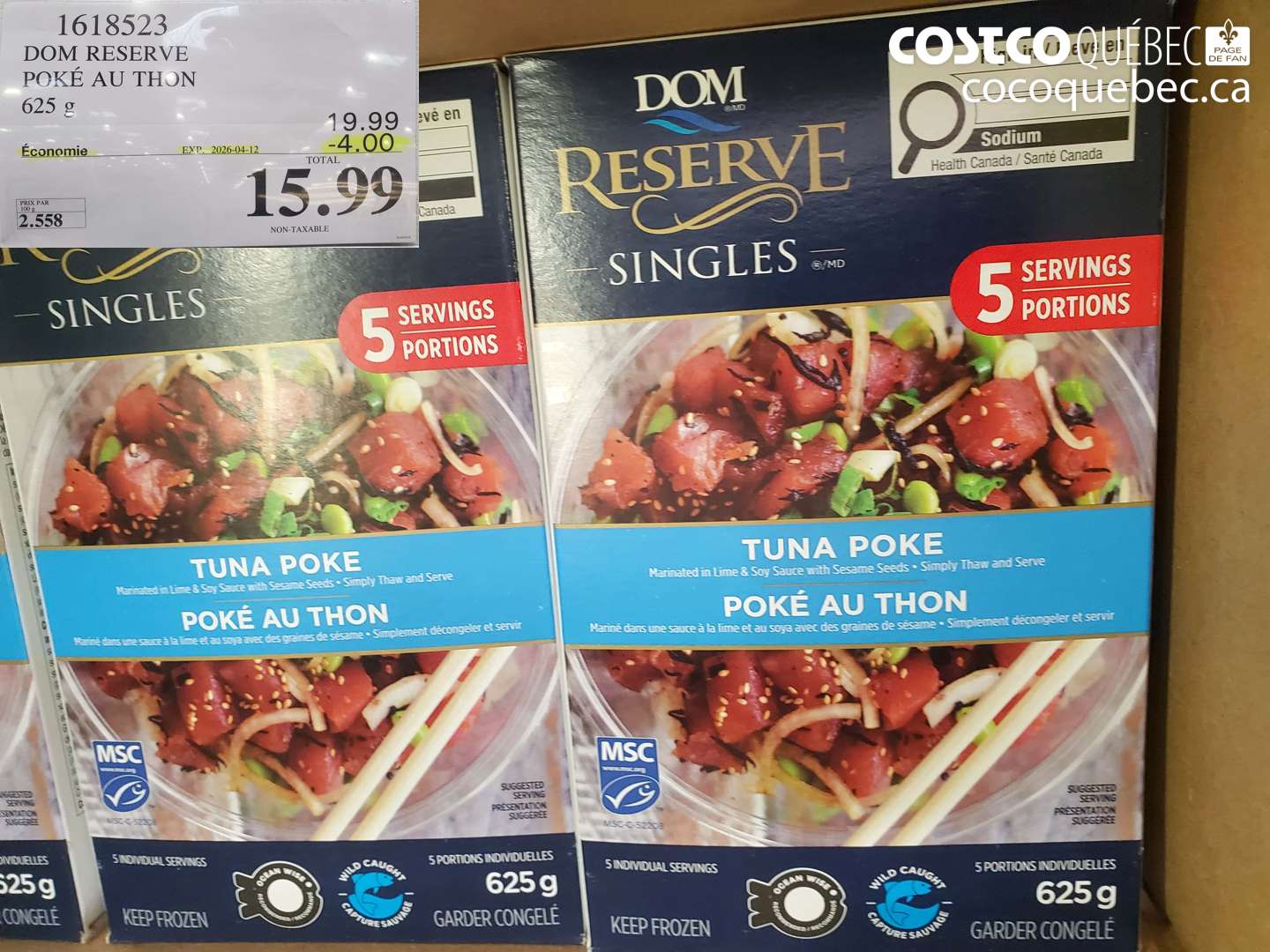 1618523 DOM RESERVE POKÉ AU THON 625 G ($4.00 INSTANT SAVINGS EXPIRES ON 2026-04-12) $15.99