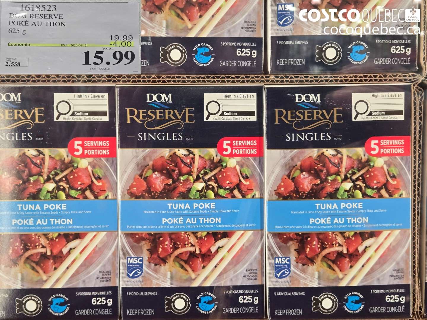 1618523 DOM RESERVE POKÉ AU THON 625 G ($4.00 INSTANT SAVINGS EXPIRES ON 2026-04-12) $15.99
