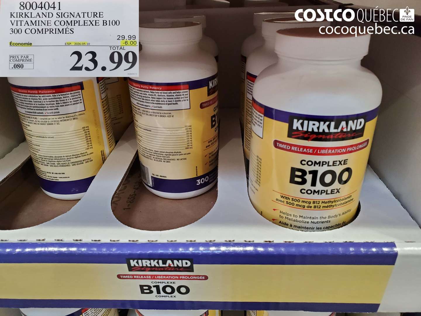 8004041 KIRKLAND SIGNATURE VITAMINE COMPLEXE B100 300 COMPRIMÉS ($6.00 INSTANT SAVINGS EXPIRES ON 2026-05-10) $23.99