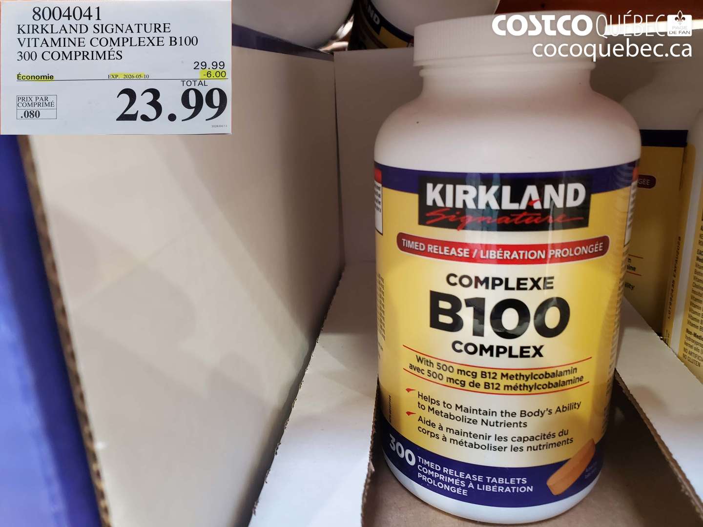 8004041 KIRKLAND SIGNATURE VITAMINE COMPLEXE B100 300 COMPRIMÉS ($6.00 INSTANT SAVINGS EXPIRES ON 2026-05-10) $23.99