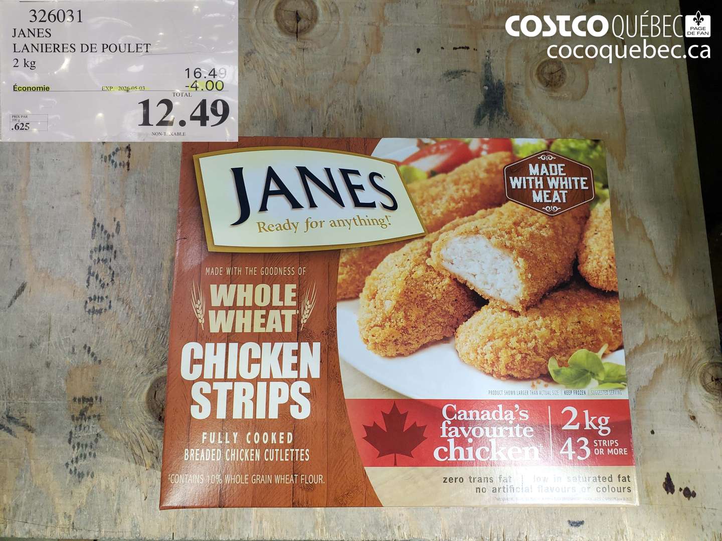 326031 LANIERES DE POULET ($4.00 INSTANT SAVINGS EXPIRES ON 2026-05-03) $12.49