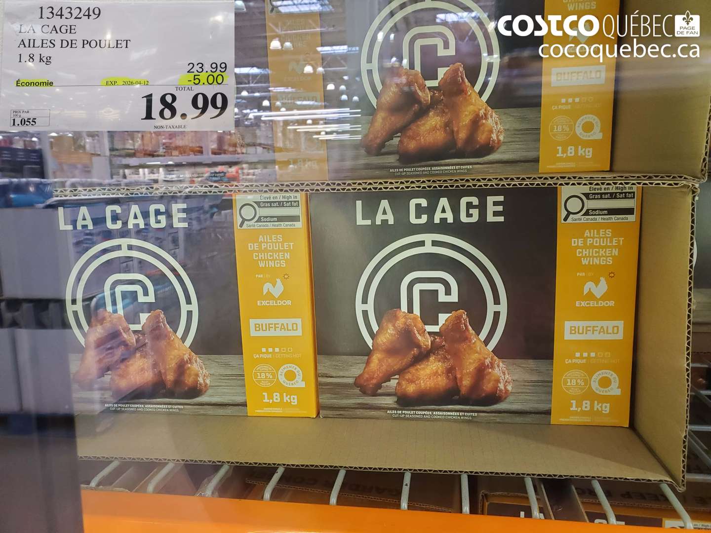 1343249 LA CAGE AILES DE POULET 1.8 KG ($5.00 INSTANT SAVINGS EXPIRES ON 2026-04-12) $18.99