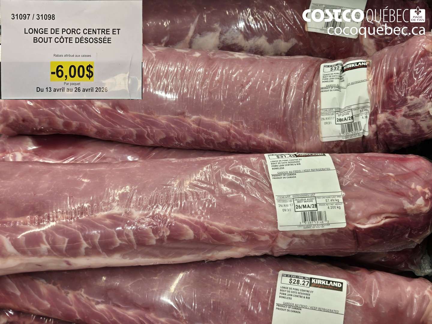 31097 LONGE DE PORC CENTRE ET BOUT COTE DESOSSEE ($6.00 INSTANT SAVINGS EXPIRES ON 2026-04-26)