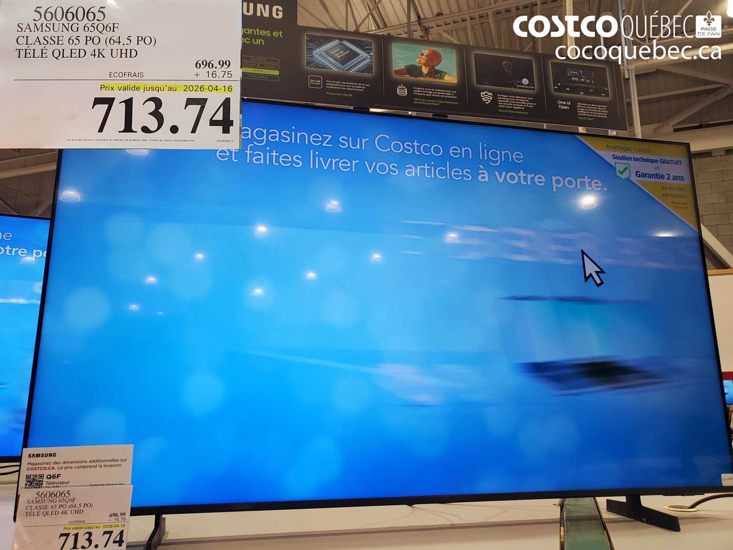 5606065 SAMSUNG 65Q6F CLASSE 65 PO (64,5 PO) TÉLÉ QLED 4K UHD (EXPIRES ON 2026-04-16) $713.74