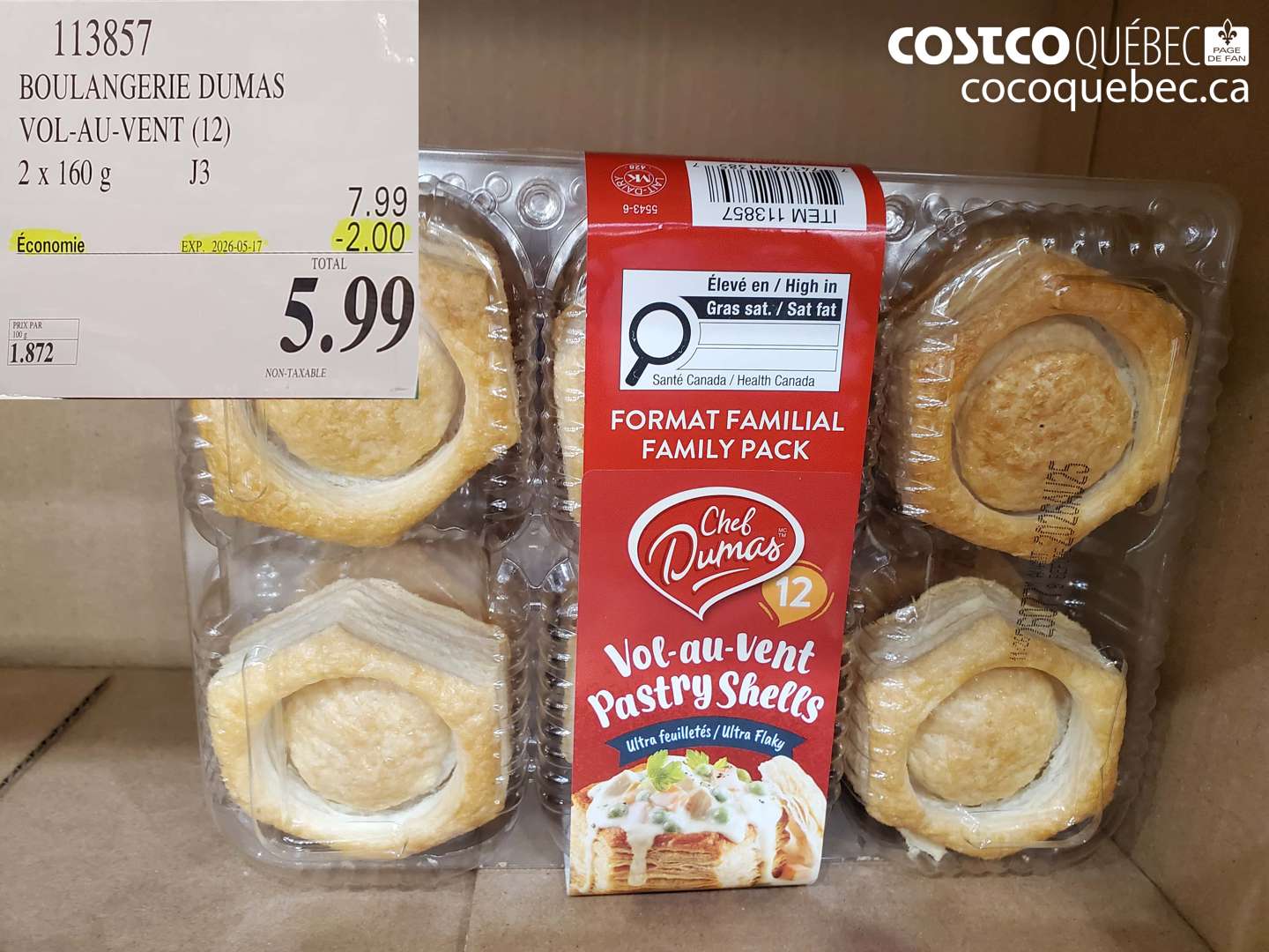113857 BOULANGERIE DUMAS VOL-AU-VENT (12) 2 X 160 G ($2.00 INSTANT SAVINGS EXPIRES ON 2026-05-17) $5.99