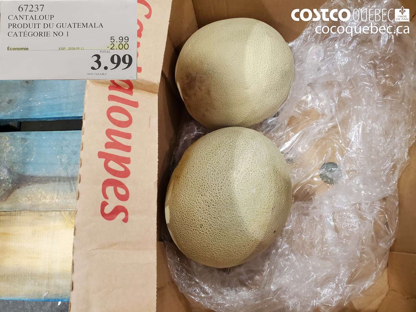 67237 CANTALOUP PRODUIT DU GUATEMALA CATEGORIE NO 1 ($2.00 INSTANT SAVINGS EXPIRES ON 2026-05-11) $3.99