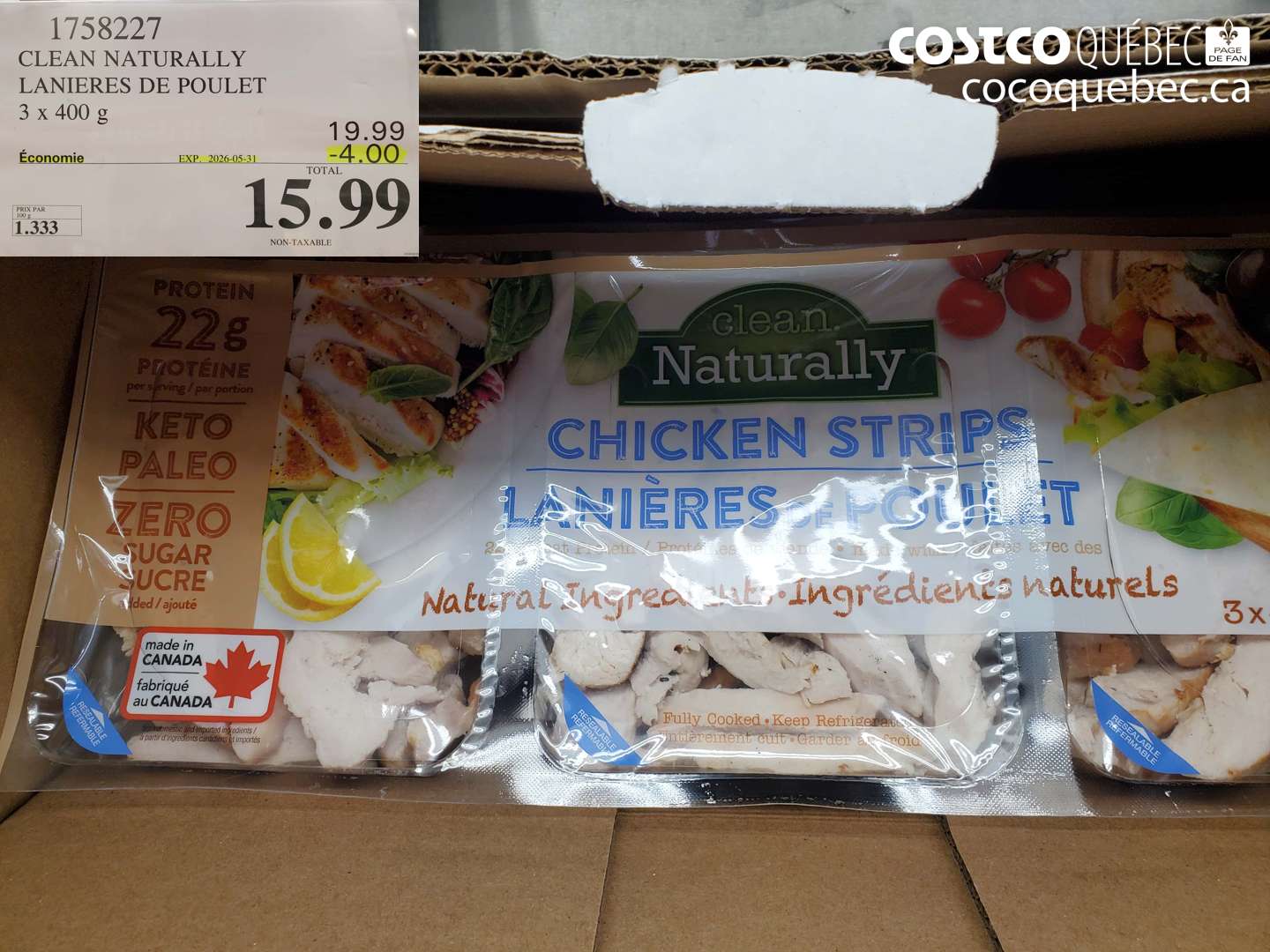 1758227 CLEAN NATURALLY LANIERES DE POULET 3 X 400 G ($4.00 INSTANT SAVINGS EXPIRES ON 2026-05-31) $15.99