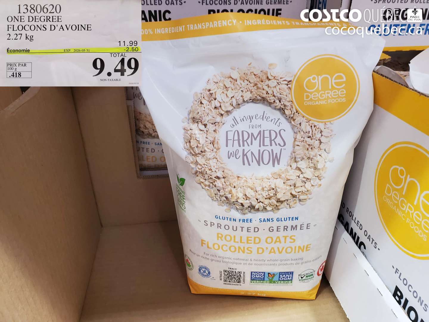 1380620 ONE DEGREE FLOCONS D'AVOINE 2.27 KG ($2.50 INSTANT SAVINGS EXPIRES ON 2026-05-31) $9.49