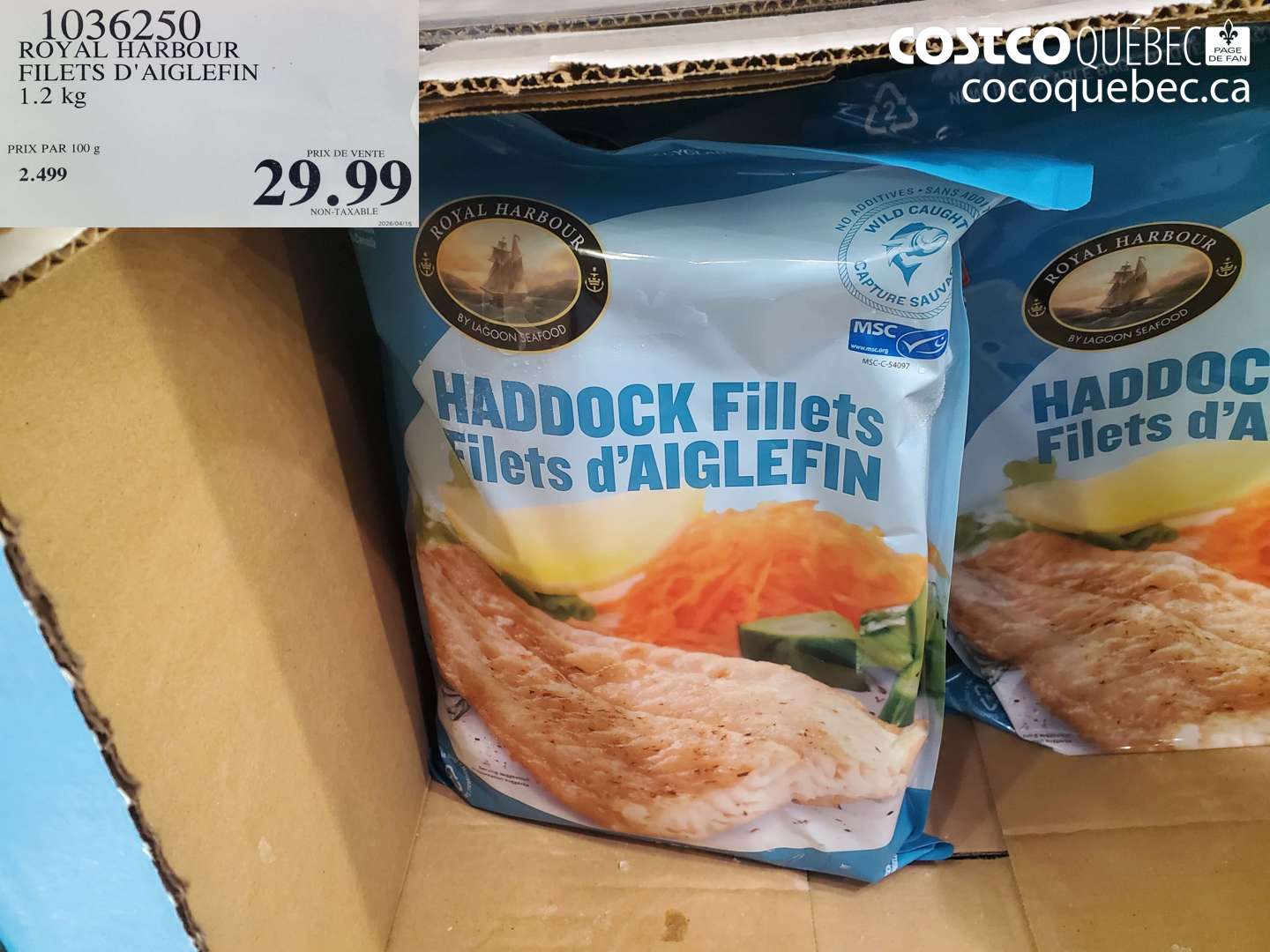 1036250 ROYAL HARBOUR FILETS D'AIGLEFIN 1.2 KG $29.99
