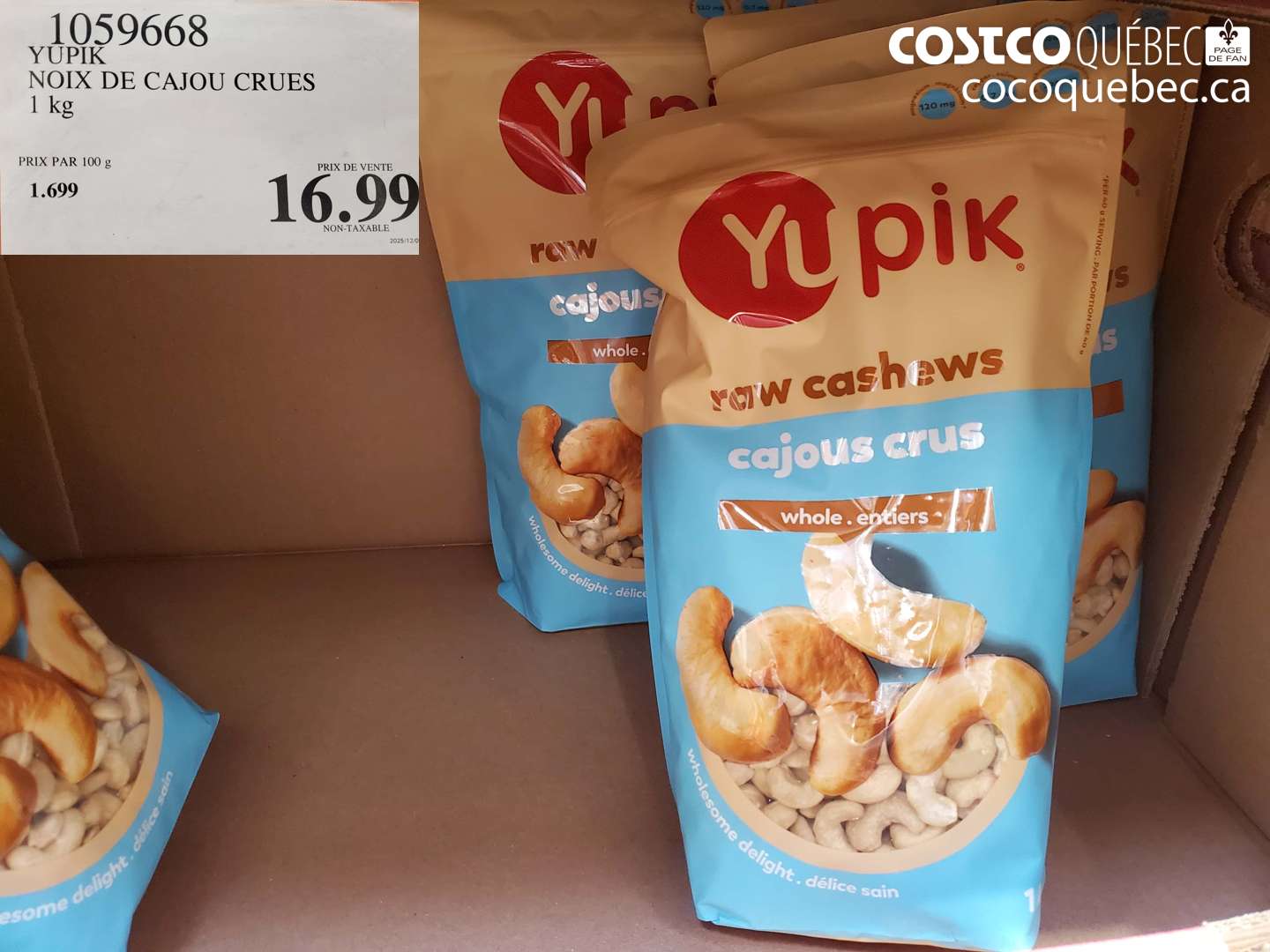 1059668 YUPIK NOIX DE CAJOU CRUES 1 KG $16.99