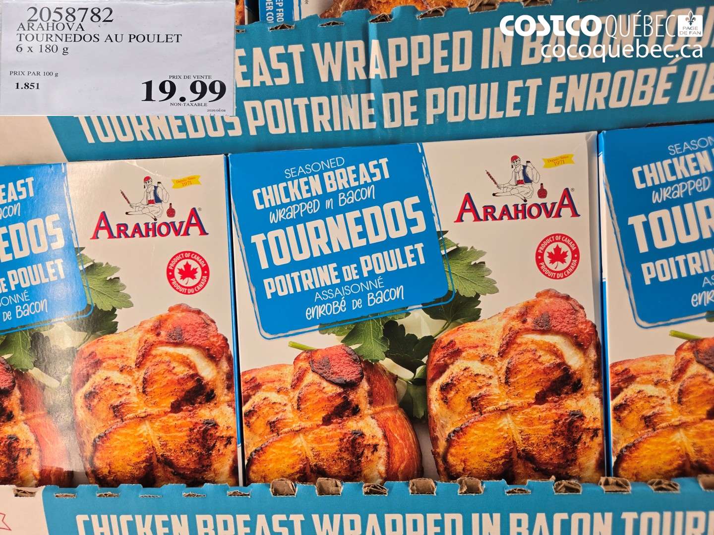 2058782 ARAHOVA TOURNEDOS AU POULET 6 X 180 G $19.99
