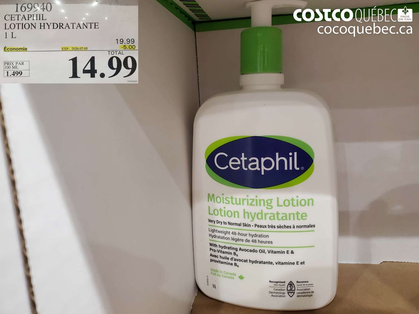 169940 CETAPHIL LOTION HYDRATANTE 1 L ($5.00 INSTANT SAVINGS EXPIRES ON 2026-07-05) $14.99