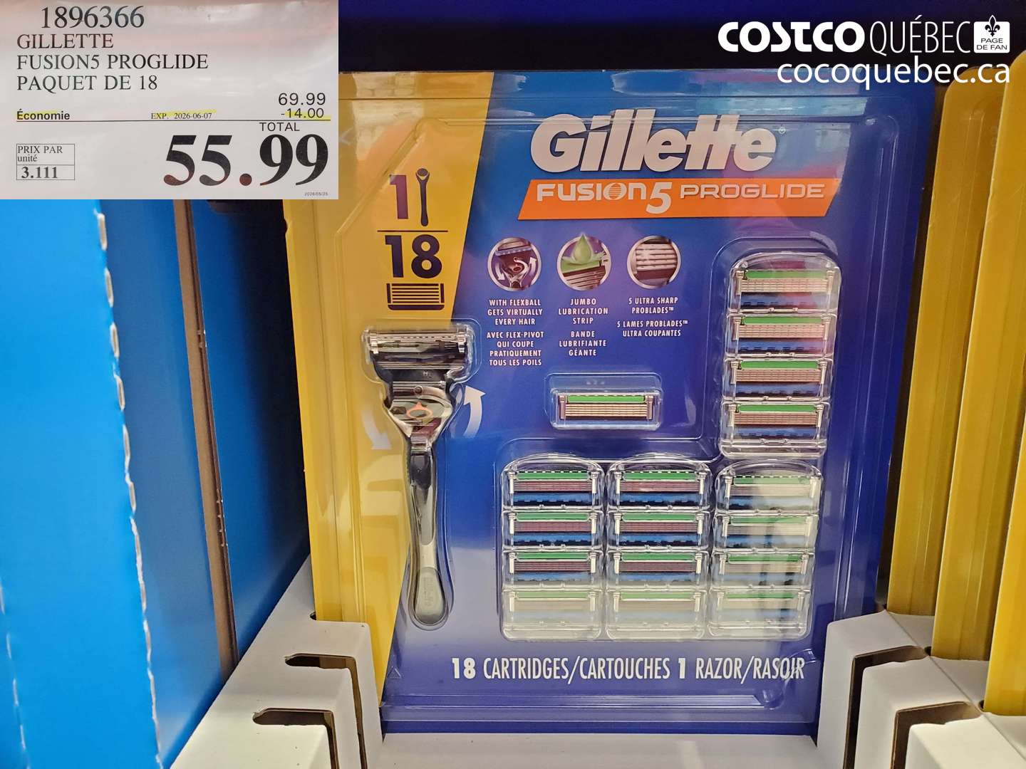 1896366 GILLETTE FUSION5 PROGLIDE PAQUET DE 18 ($14.00 INSTANT SAVINGS EXPIRES ON 2026-06-07) $55.99