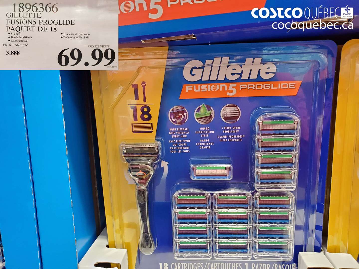 1896366 GILLETTE FUSION5 PROGLIDE PAQUET DE 18 $69.99