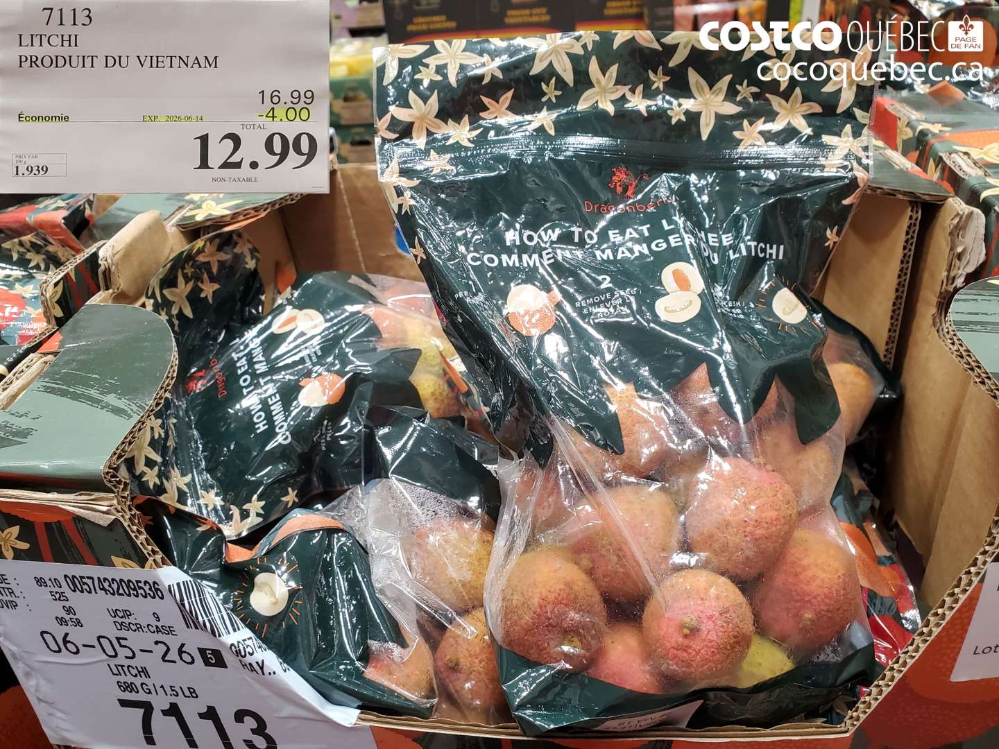 7113 LITCHI PRODUIT DU VIETNAM ($4.00 INSTANT SAVINGS EXPIRES ON 2026-06-14) $12.99