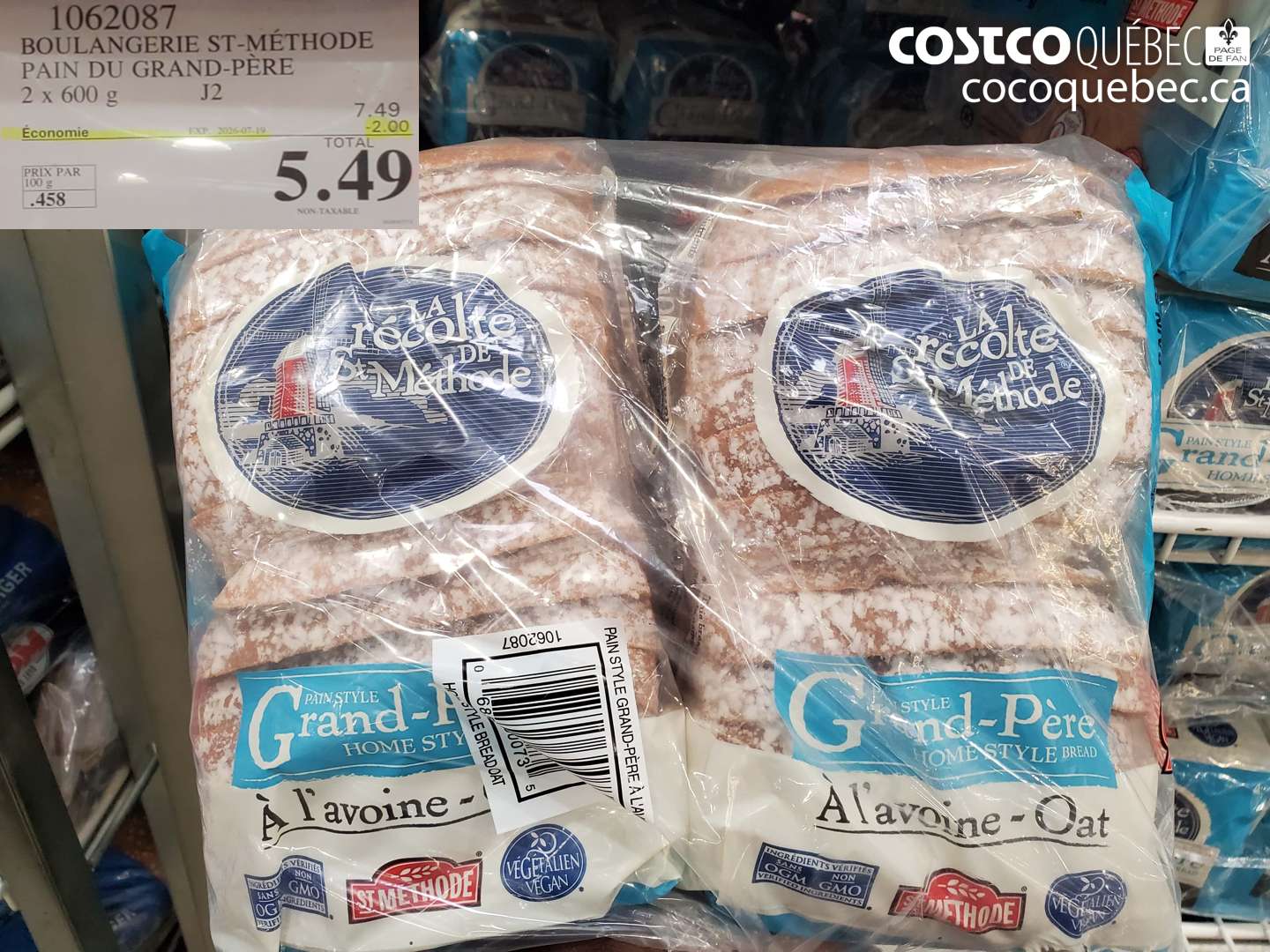 1062087 BOULANGERIE ST-MÉTHODE PAIN DU GRAND-PÈRE 2 X 600 G ($2.00 INSTANT SAVINGS EXPIRES ON 2026-07-19) $5.49