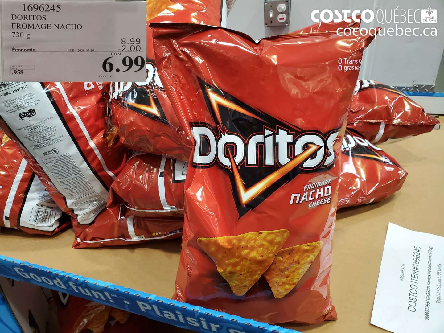 1696245 DORITOS FROMAGE NACHO 730 G ($2.00 INSTANT SAVINGS EXPIRES ON 2026-07-19) $6.99