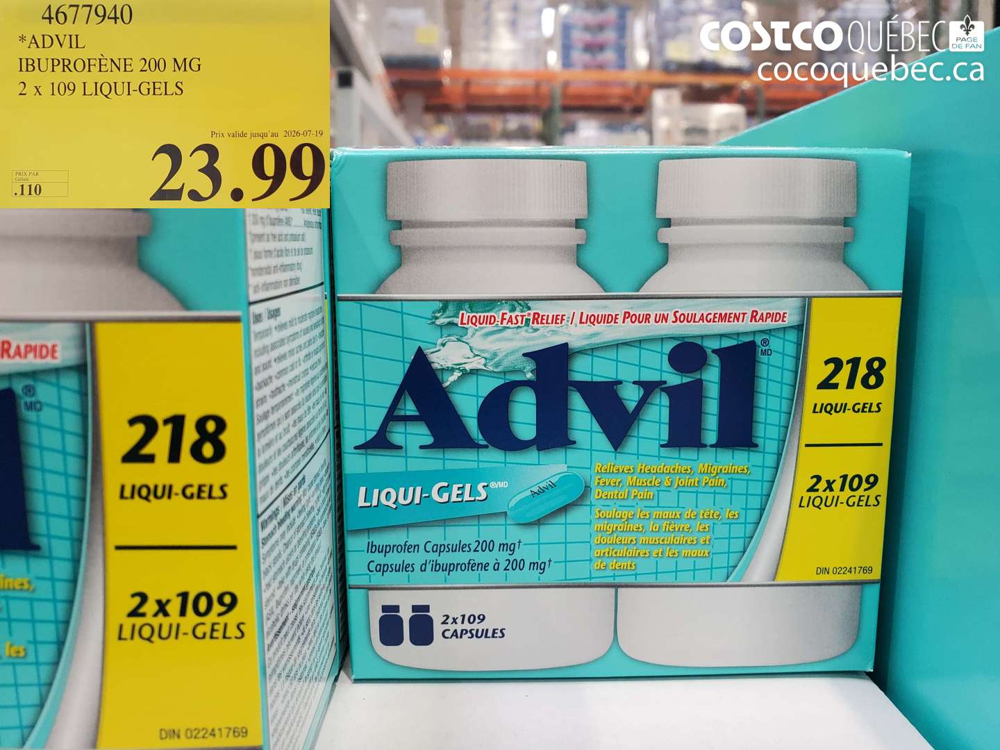 4677940 IBUPROFÈNE 200 MG 2 X 109 LIQUI-GELS (EXPIRES ON 2026-07-19) $23.99