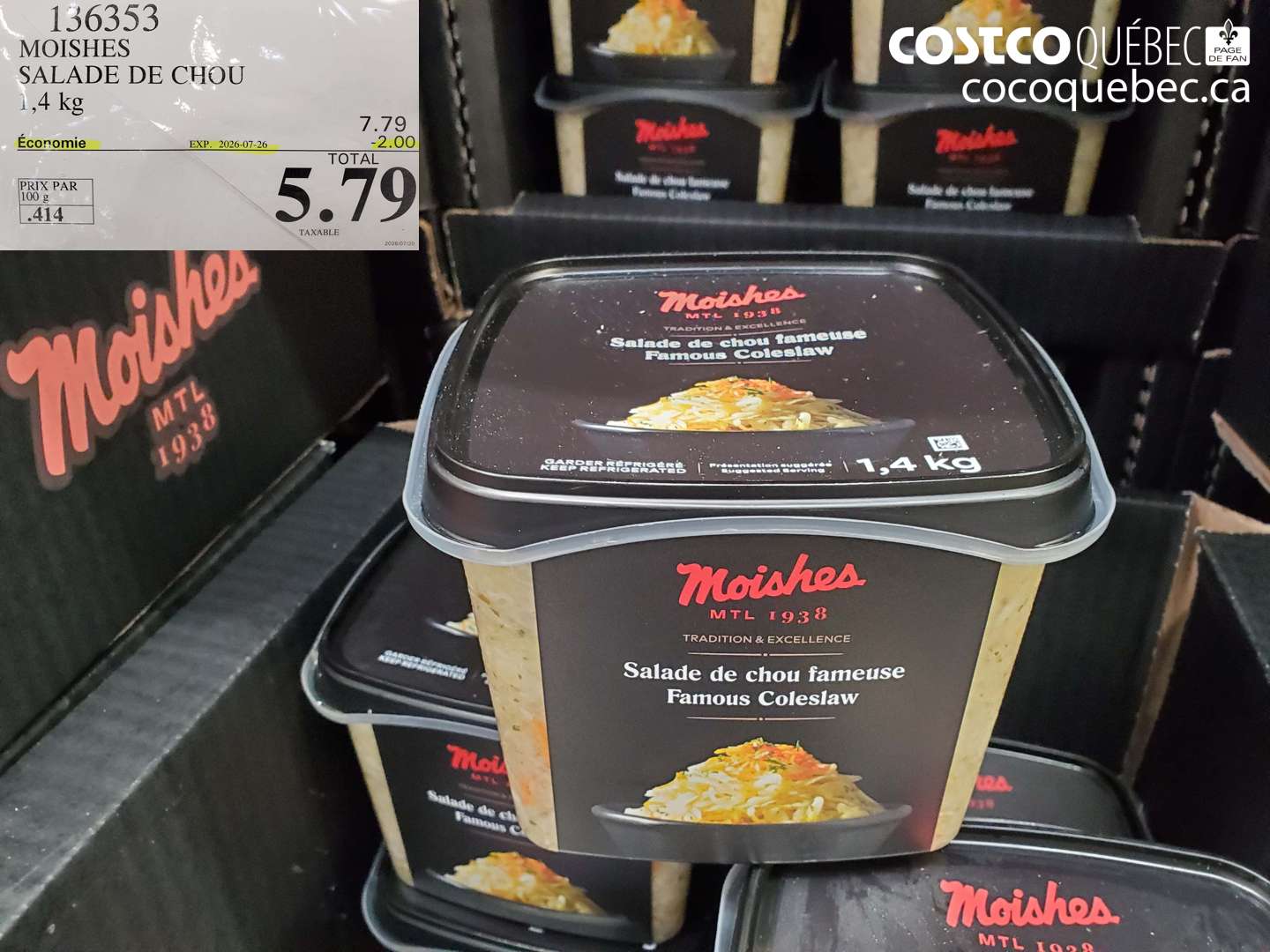 136353 MOISHES SALADE DE CHOU 1.4 KG ($2.00 INSTANT SAVINGS EXPIRES ON 2026-07-26) $5.79