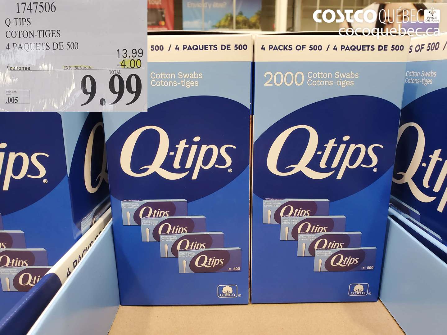 1747506 Q-TIPS COTON-TIGES 4 PAQUETS DE 500 ($4.00 INSTANT SAVINGS EXPIRES ON 2026-08-02) $9.99
