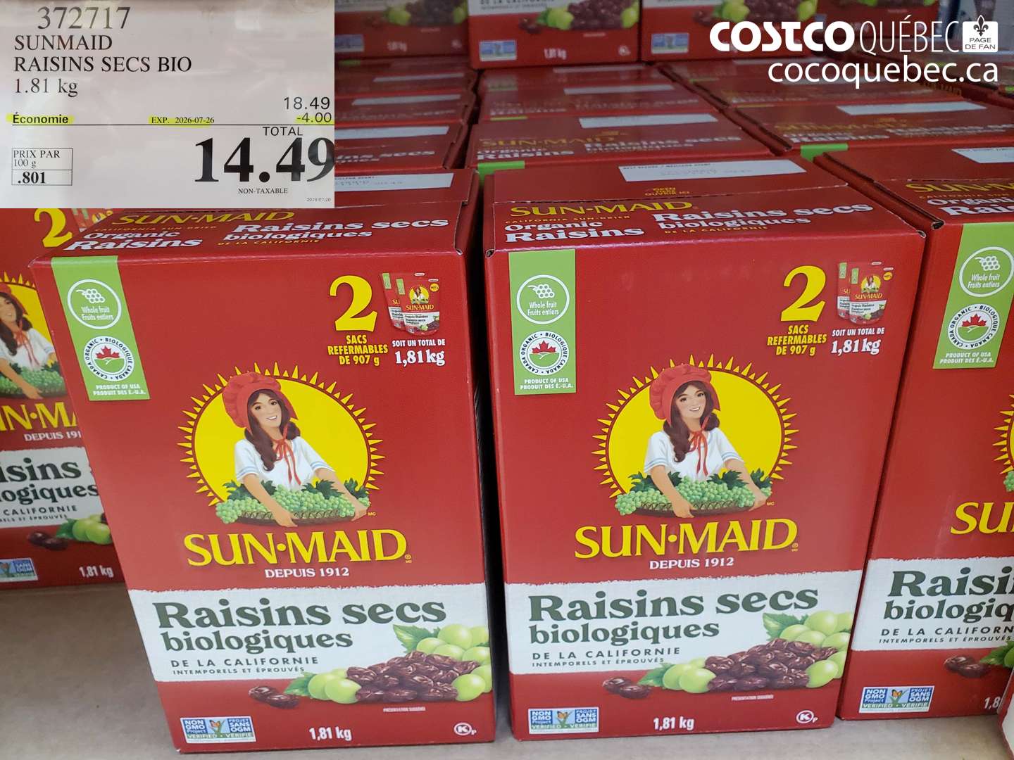 372717 SUNMAID RAISINS SECS BIO 1.81 KG ($4.00 INSTANT SAVINGS EXPIRES ON 2026-07-26) $14.49