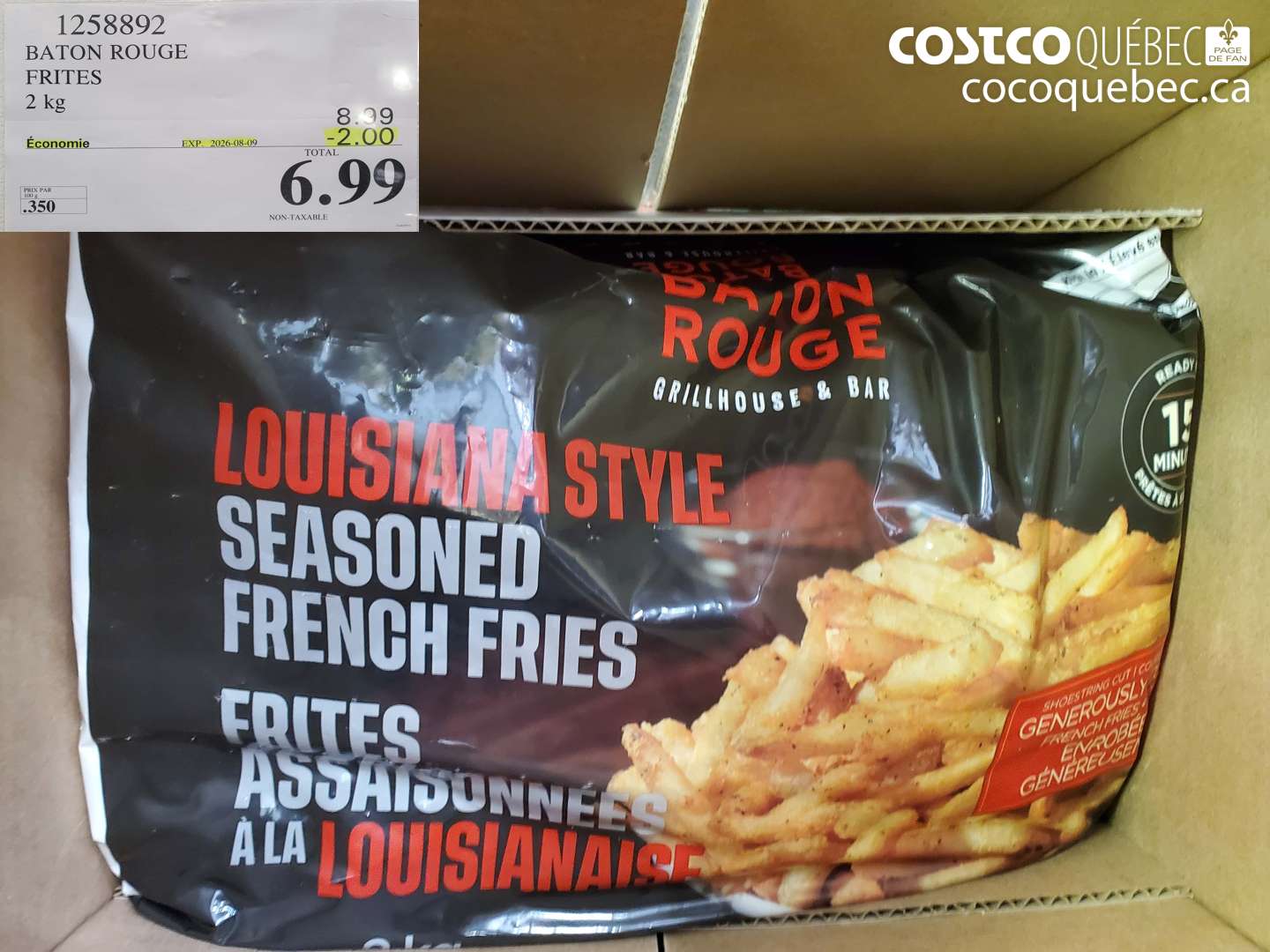 1258892 BATON ROUGE FRITES 2 KG ($2.00 INSTANT SAVINGS EXPIRES ON 2026-08-09) $6.99