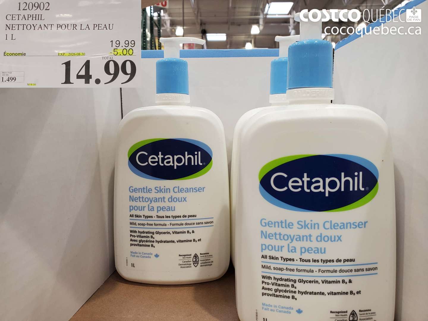 120902 CETAPHIL NETTOYANT POUR LA PEAU 1 L ($5.00 INSTANT SAVINGS EXPIRES ON 2026-08-30) $14.99