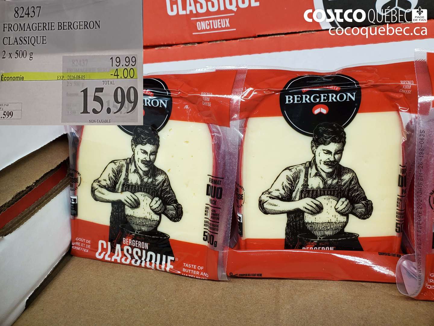 82437 FROMAGERIE BERGERON CLASSIQUE 2 X 500 G ($4.00 INSTANT SAVINGS EXPIRES ON 2026-08-05) $15.99