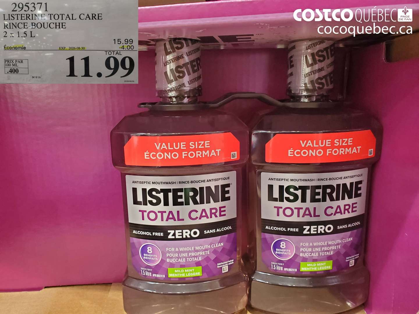 295371 LISTERINE TOTAL CARE RINCE-BOUCHE 2 X 1.5 L ($4.00 INSTANT SAVINGS EXPIRES ON 2026-08-30) $11.99