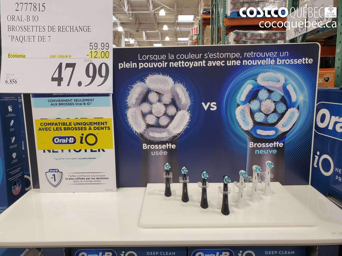 2777815 ORAL-B IO BROSSETTES DE RECHANGE ($12.00 INSTANT SAVINGS EXPIRES ON 2026-08-30) $47.99