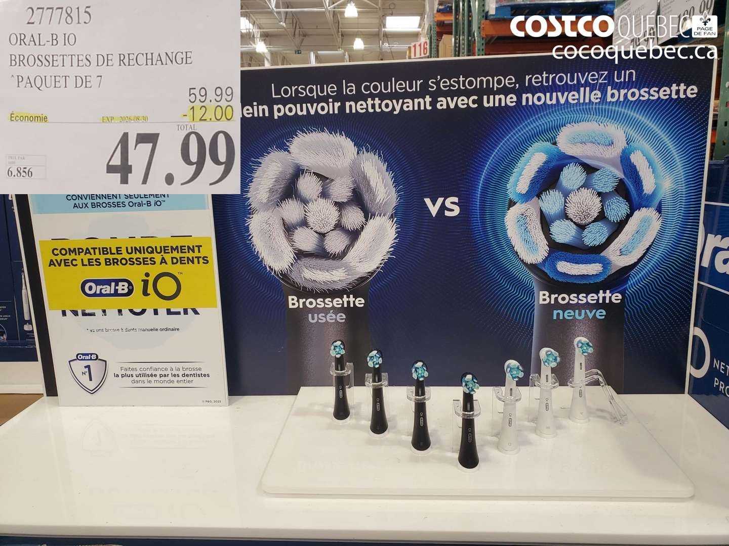2777815 ORAL-B IO BROSSETTES DE RECHANGE ($12.00 INSTANT SAVINGS EXPIRES ON 2026-08-30) $47.99