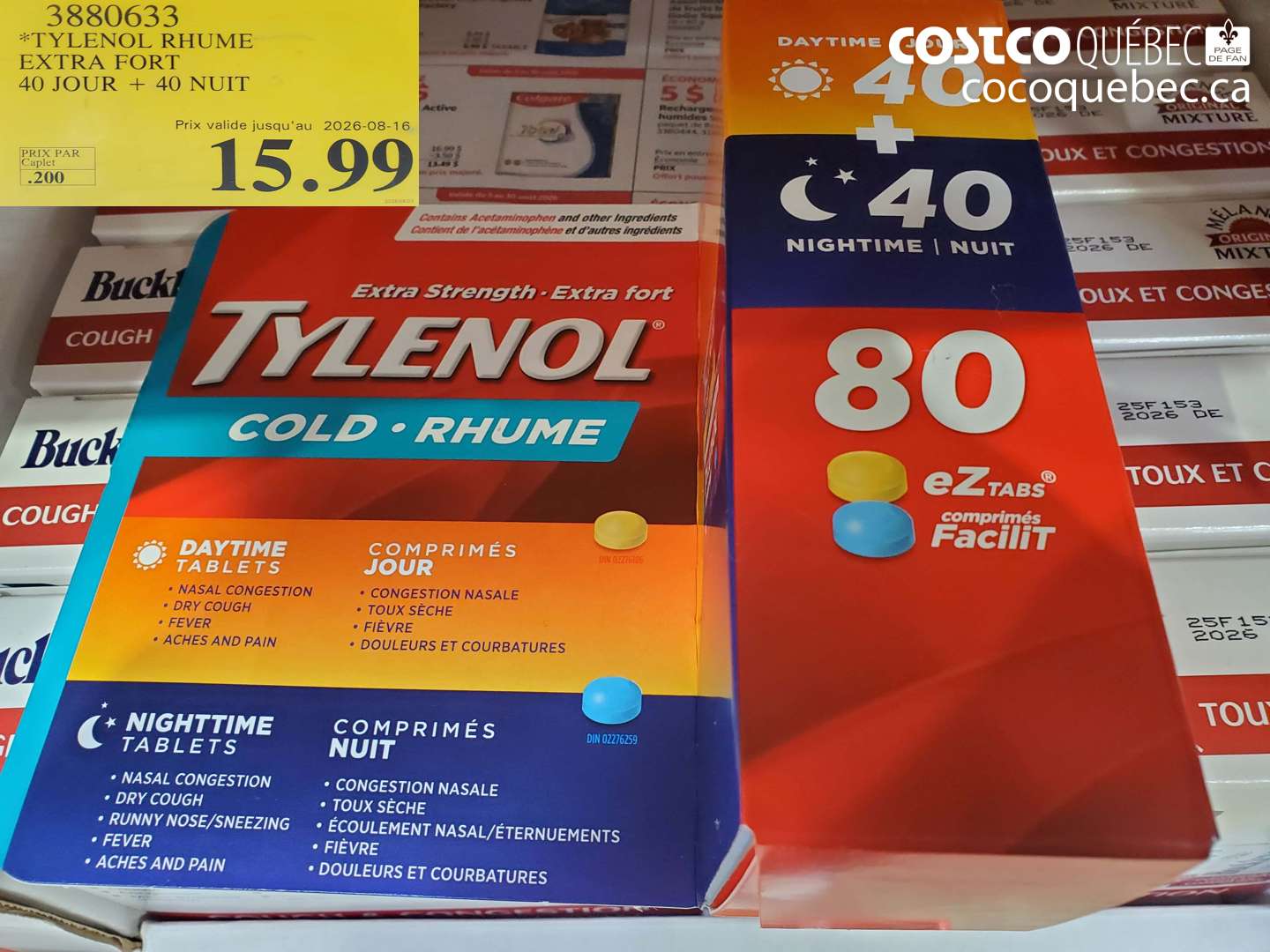 3880633 TYLENOL RHUME EXTRA FORT 40 JOUR + 40 NUIT (EXPIRES ON 2026-08-16) $15.99
