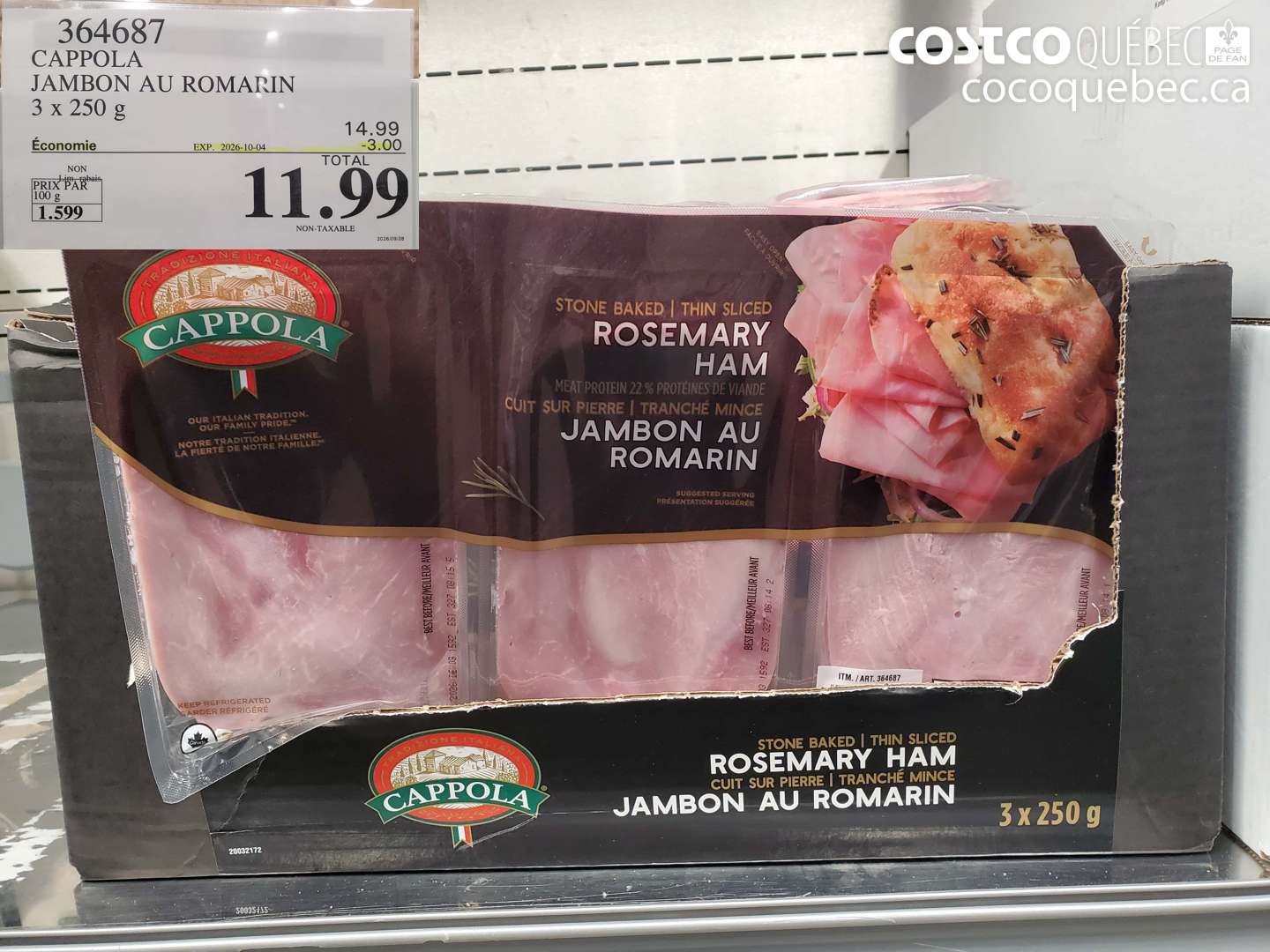 364687 CAPPOLA JAMBON AU ROMARIN 3 X 250 G ($3.00 INSTANT SAVINGS EXPIRES ON 2026-10-04) $11.99
