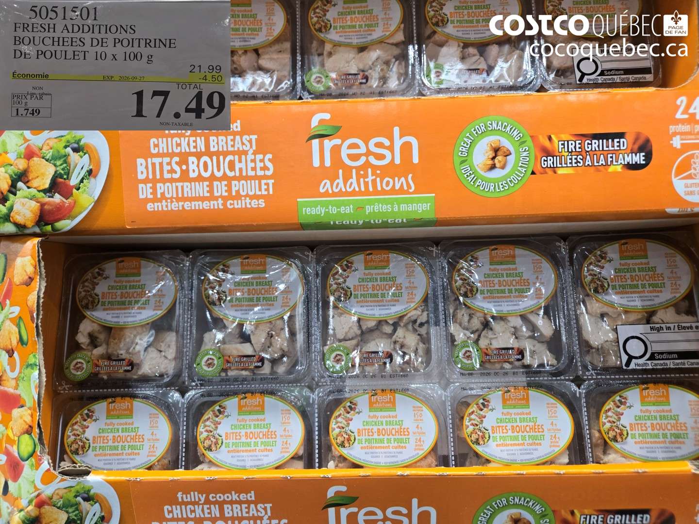 5051501 FRESH ADDITIONS BOUCHEES DE POITRINE DE POULET 10 X 100 G ($4.50 INSTANT SAVINGS EXPIRES ON 2026-09-27) $17.49