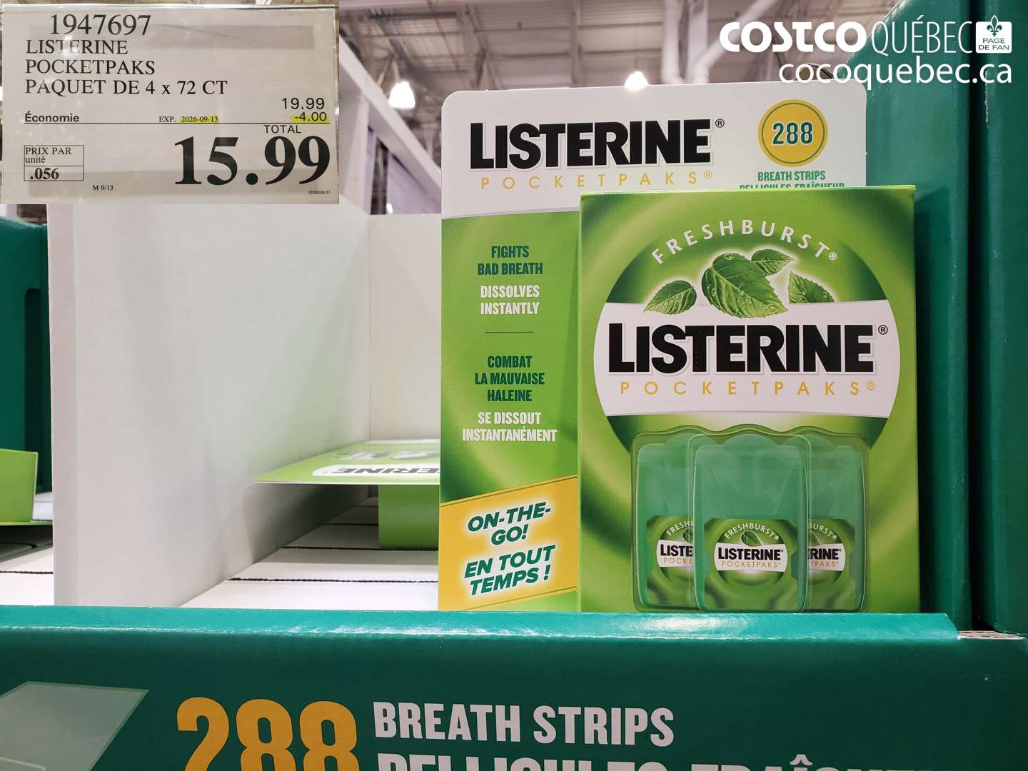 1947697 LISTERINE POCKETPAKS PAQUET DE 4 X 72 CT ($4.00 INSTANT SAVINGS EXPIRES ON 2026-09-13) $15.99