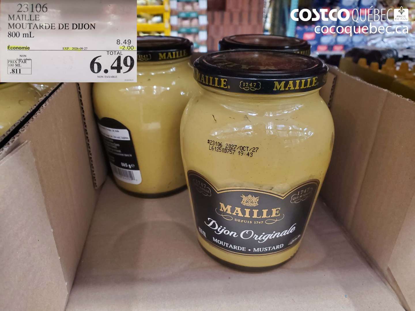23106 MAILLE MOUTARDE DE DIJON 800 ML ($2.00 INSTANT SAVINGS EXPIRES ON 2026-09-27) $6.49
