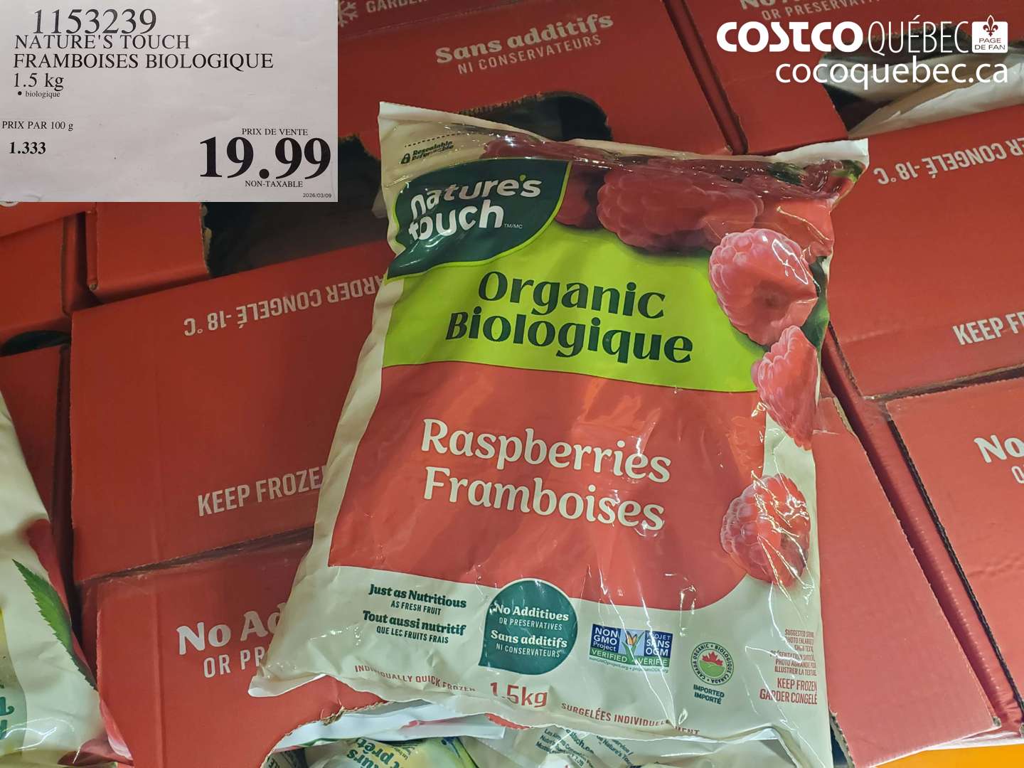 1153239 NATURE'S TOUCH FRAMBOISES BIOLOGIQUE 1.5 KG $19.99