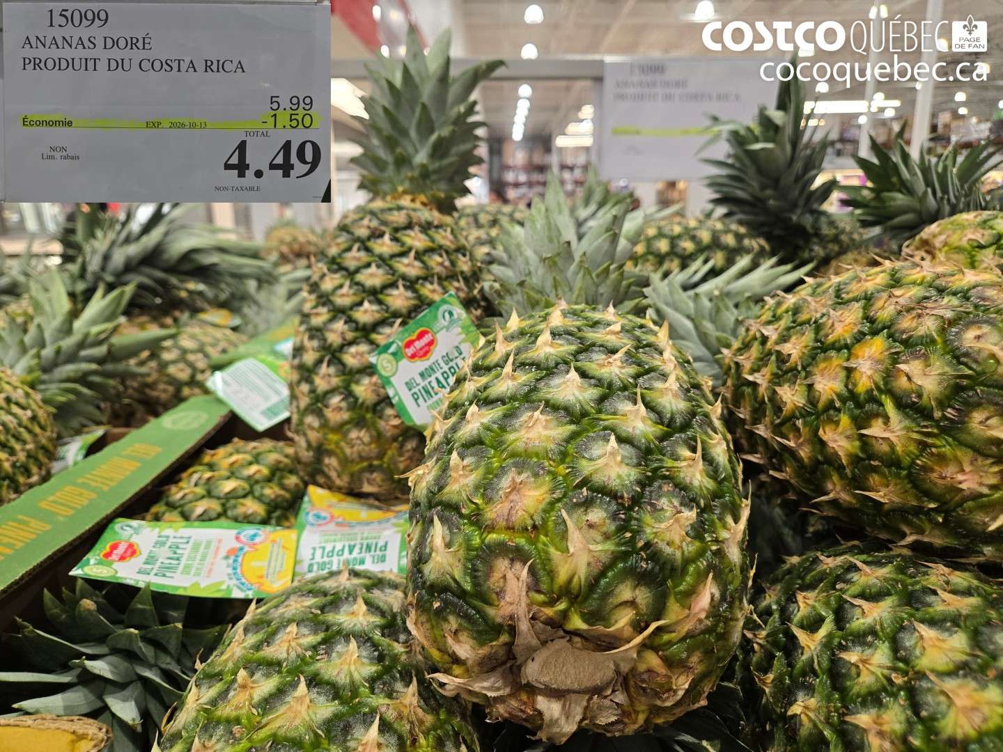 15099 ANANAS DORÉ PRODUIT DU COSTA RICA ($1.50 INSTANT SAVINGS EXPIRES ON 2026-10-13) $4.49