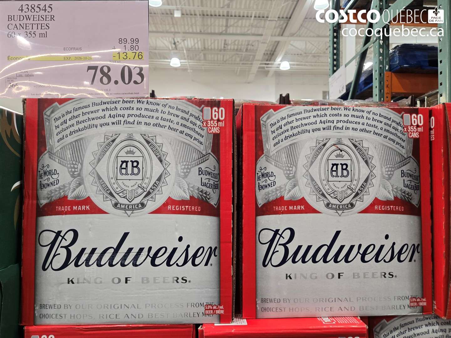 438545 BUDWEISER CANETTES ($13.76 INSTANT SAVINGS EXPIRES ON 2026-10-28) $78.03