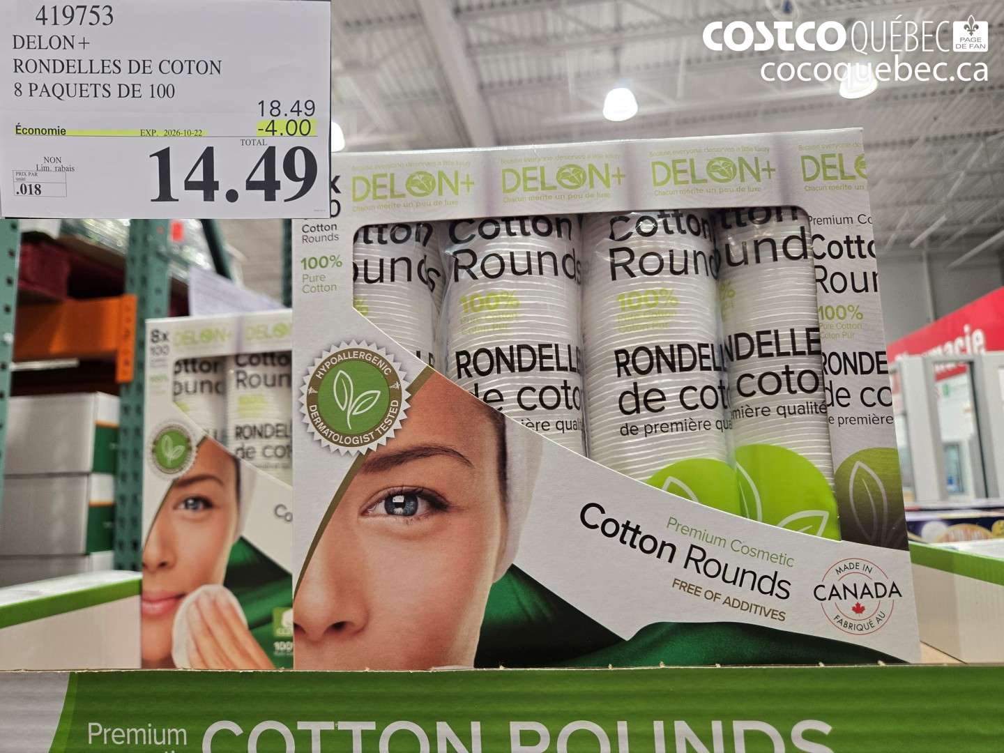 419753 DELON+ RONDELLES DE COTON 8 PAQUETS DE 100 ($4.00 INSTANT SAVINGS EXPIRES ON 2026-10-22) $14.49