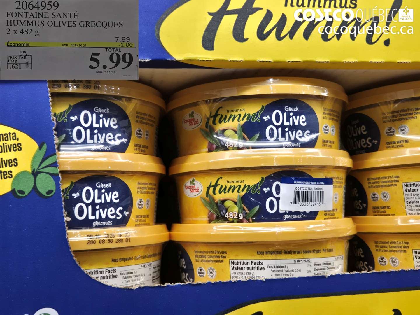 2064959 FONTAINE SANTÉ HUMMUS OLIVES GRECQUES ($2.00 INSTANT SAVINGS EXPIRES ON 2026-10-25) $5.99