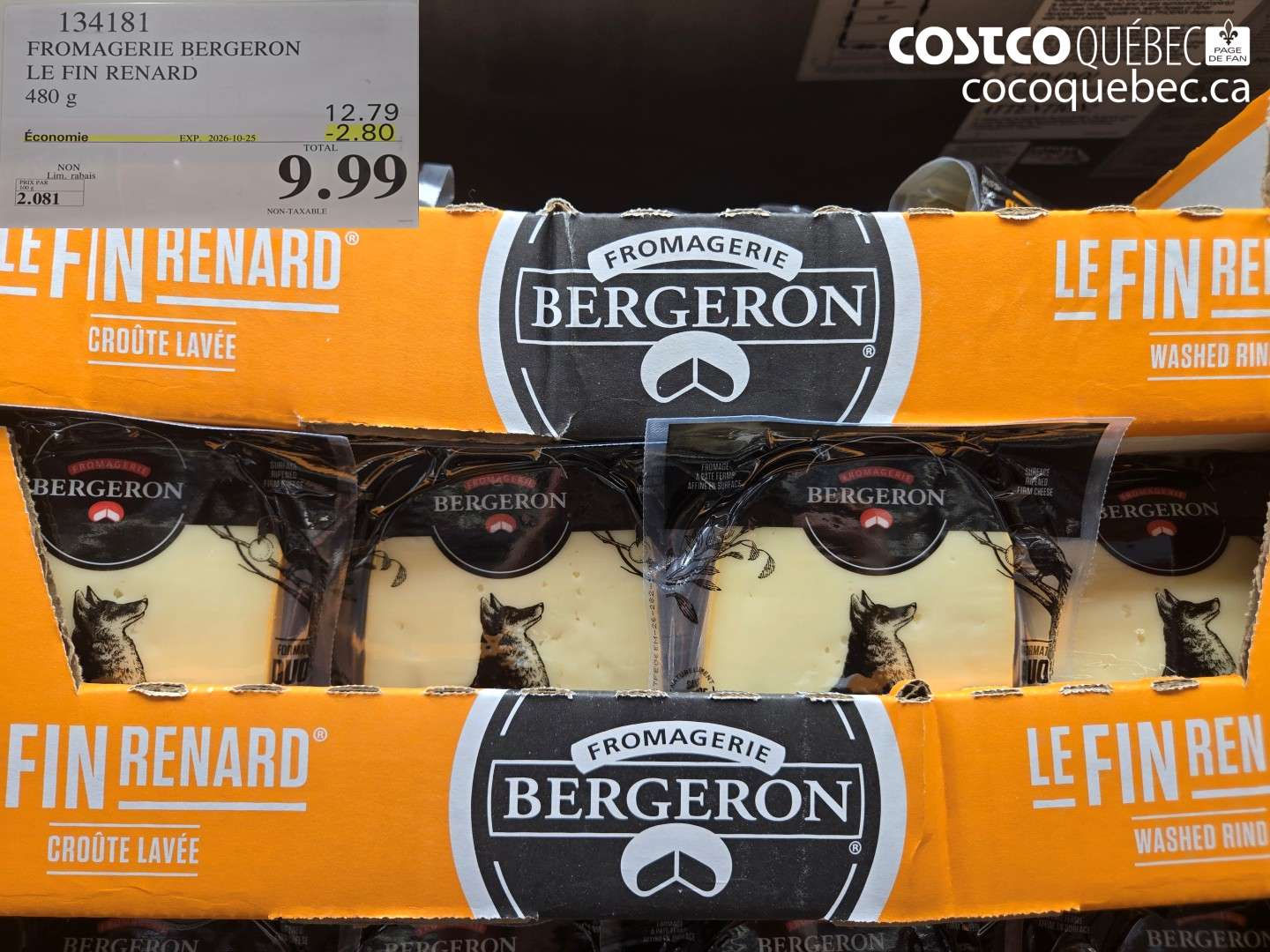 134181 FROMAGERIE BERGERON LE FIN RENARD ($2.80 INSTANT SAVINGS EXPIRES ON 2026-10-25) $9.99